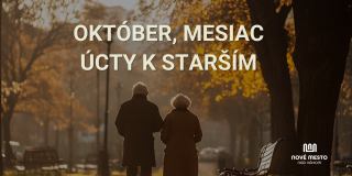 OKTÓBER, MESIAC ÚCTY K STARŠÍM